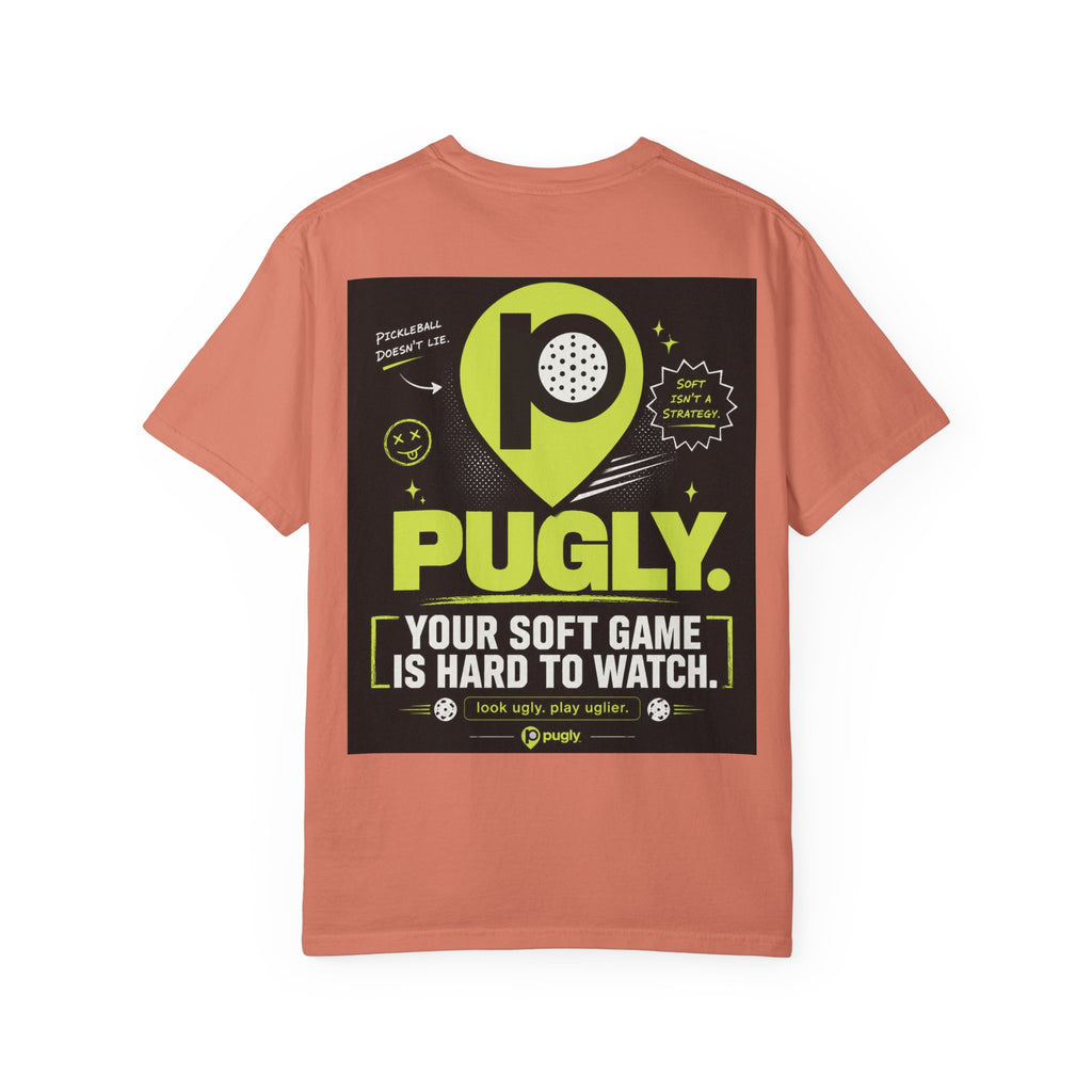 Pugly Softball Tee — “Your Soft Game Is Hard to Watch” Graphic T‑Shirt