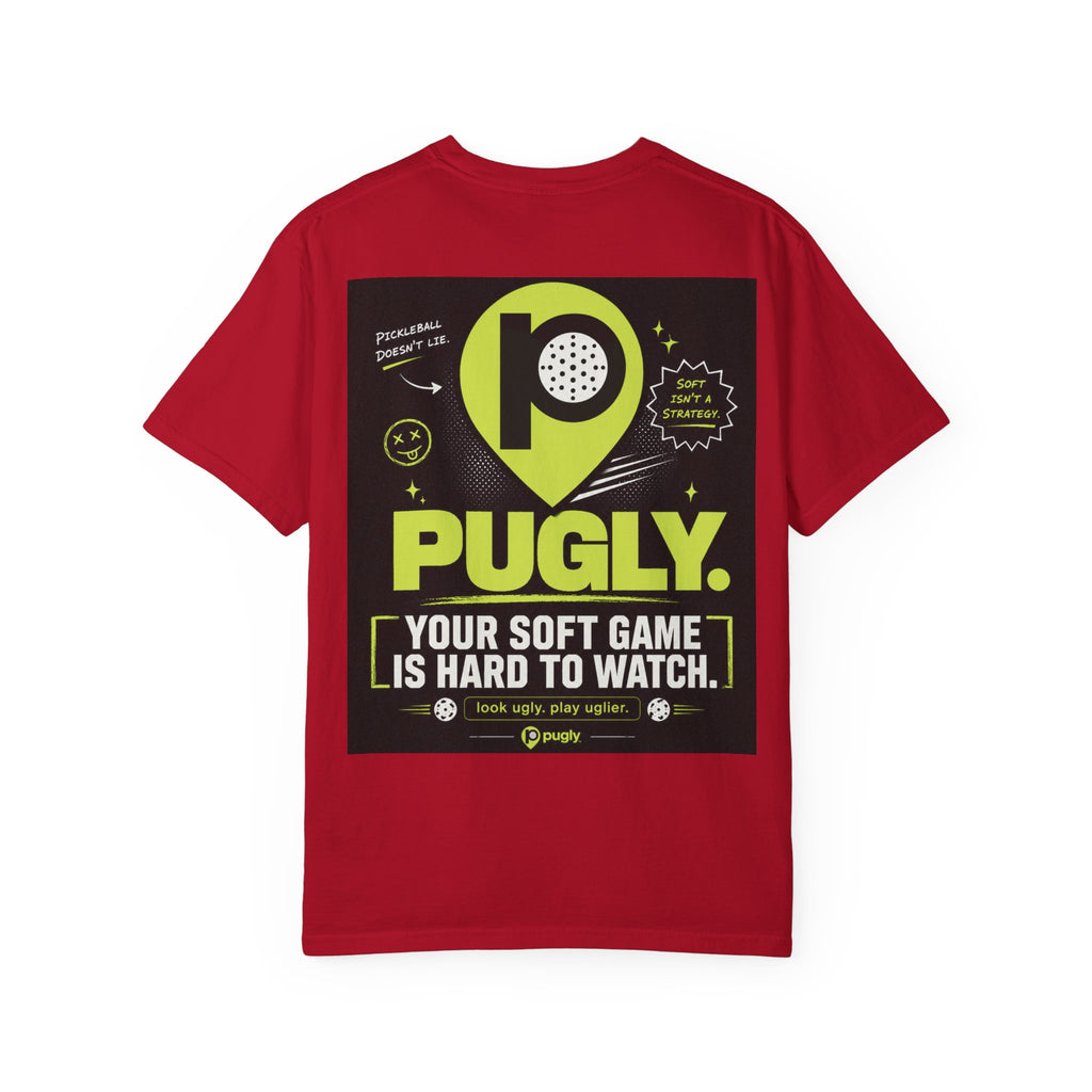 Pugly Softball Tee — “Your Soft Game Is Hard to Watch” Graphic T‑Shirt