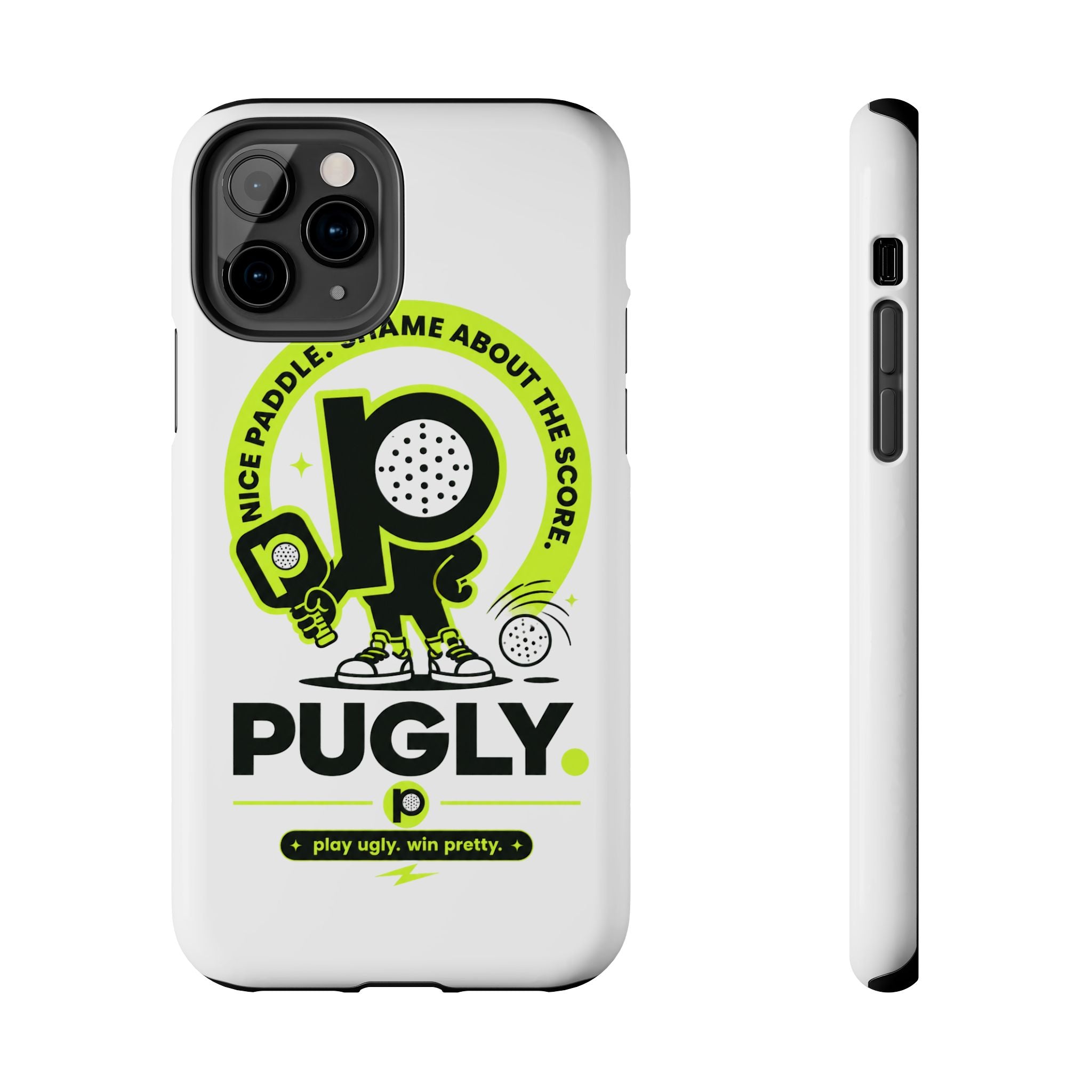 Pugly Pickleball Tough Phone Case — Neon Logo “Play Ugly, Win Pretty”