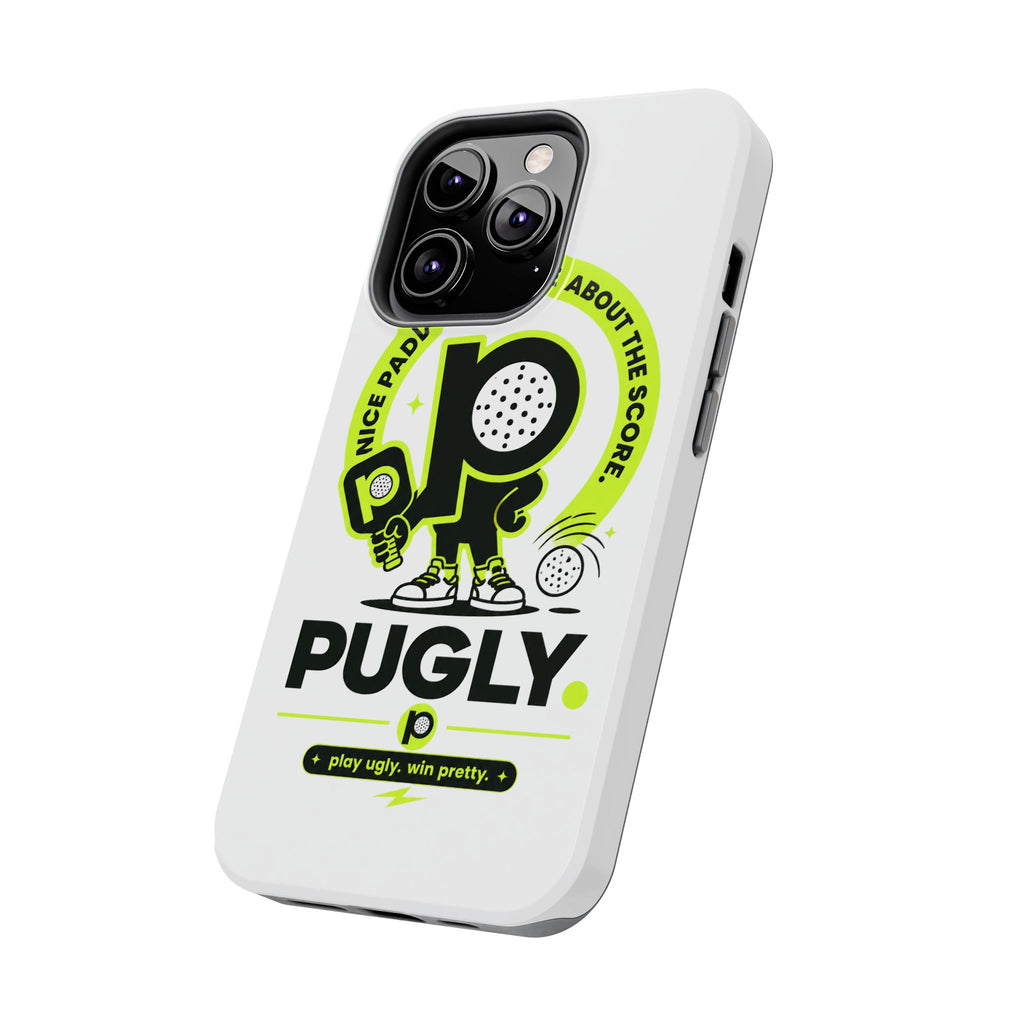 Pugly Pickleball Tough Phone Case — Neon Logo “Play Ugly, Win Pretty”