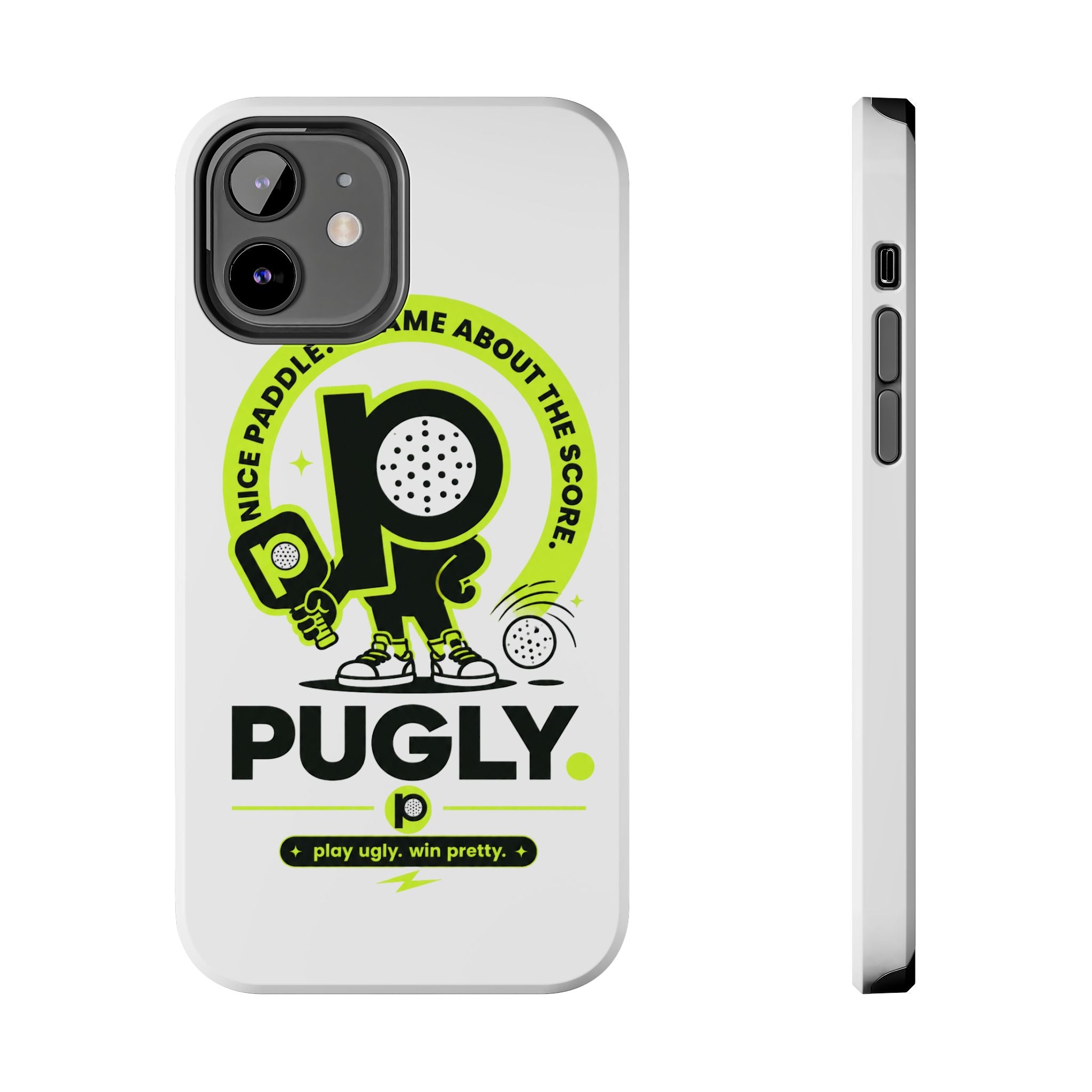 Pugly Pickleball Tough Phone Case — Neon Logo “Play Ugly, Win Pretty”