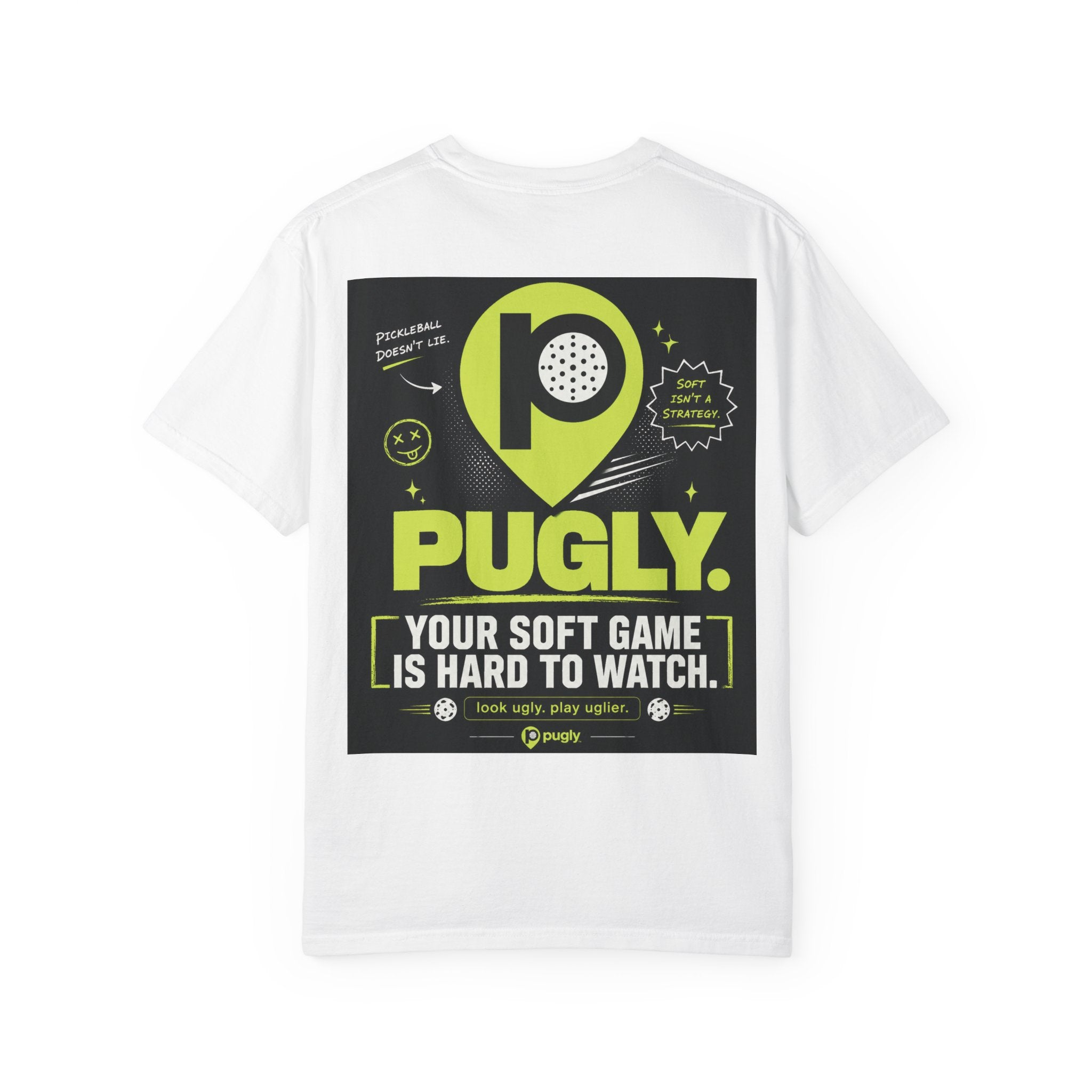 Pugly Softball Tee — “Your Soft Game Is Hard to Watch” Graphic T‑Shirt