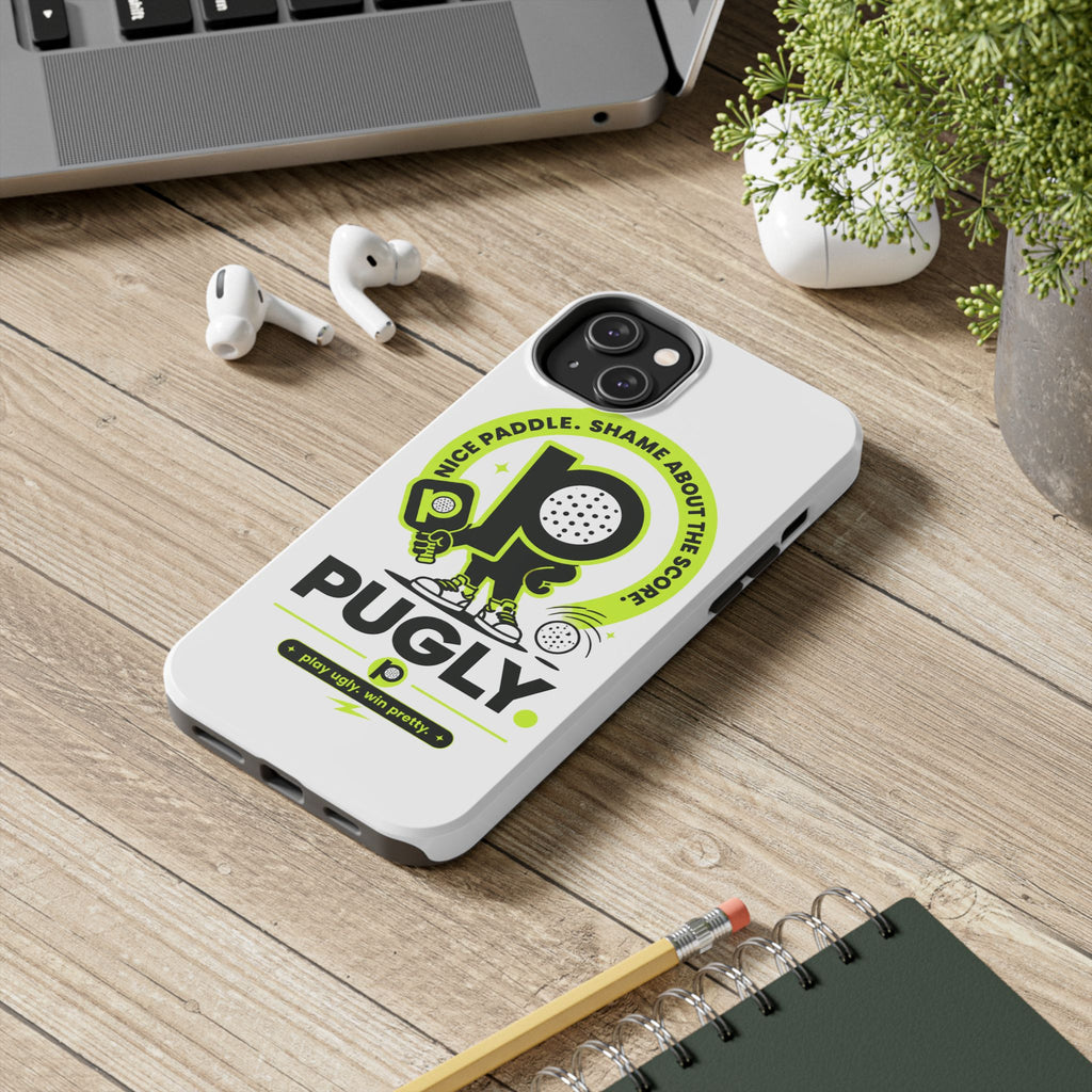 Pugly Pickleball Tough Phone Case — Neon Logo “Play Ugly, Win Pretty”