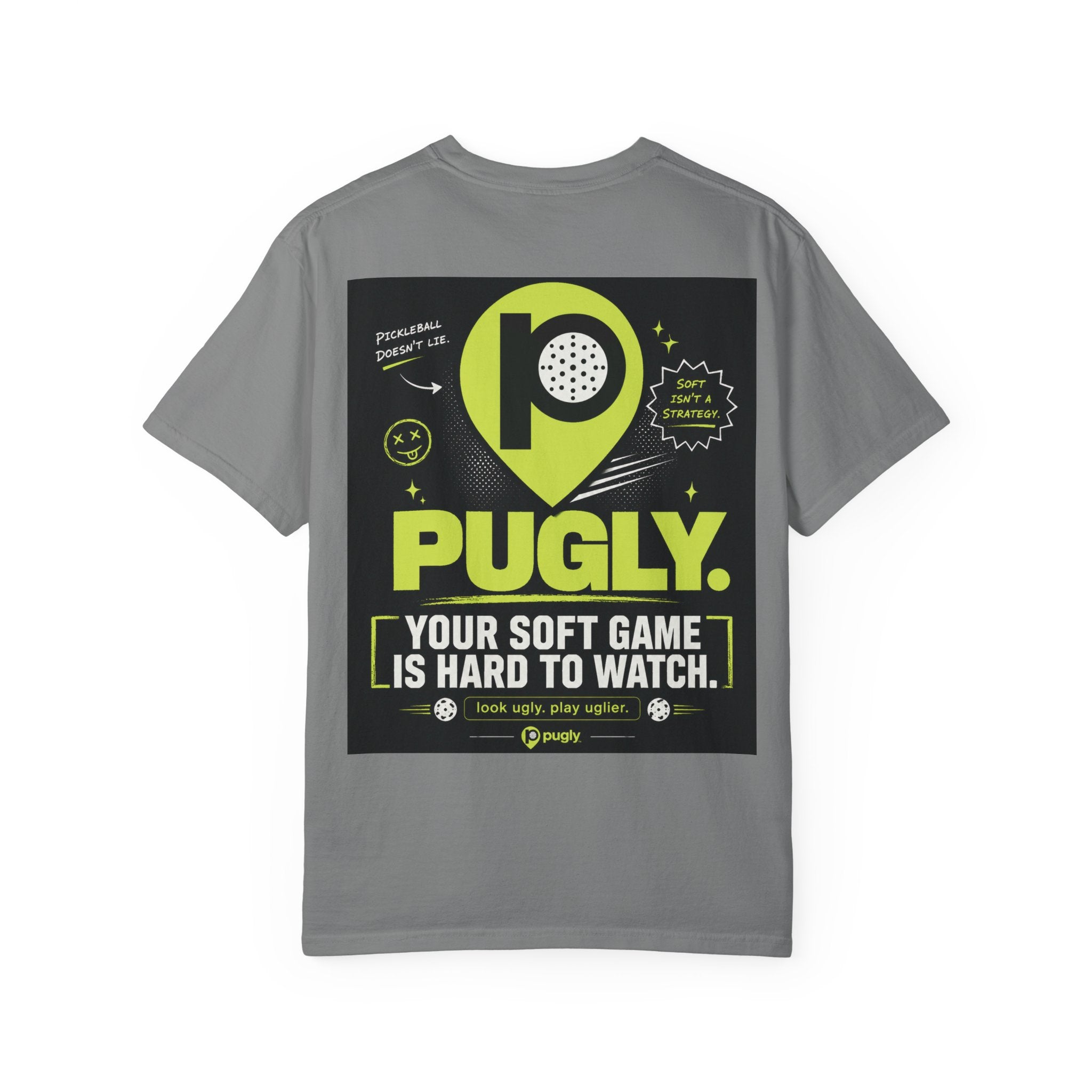 Pugly Softball Tee — “Your Soft Game Is Hard to Watch” Graphic T‑Shirt