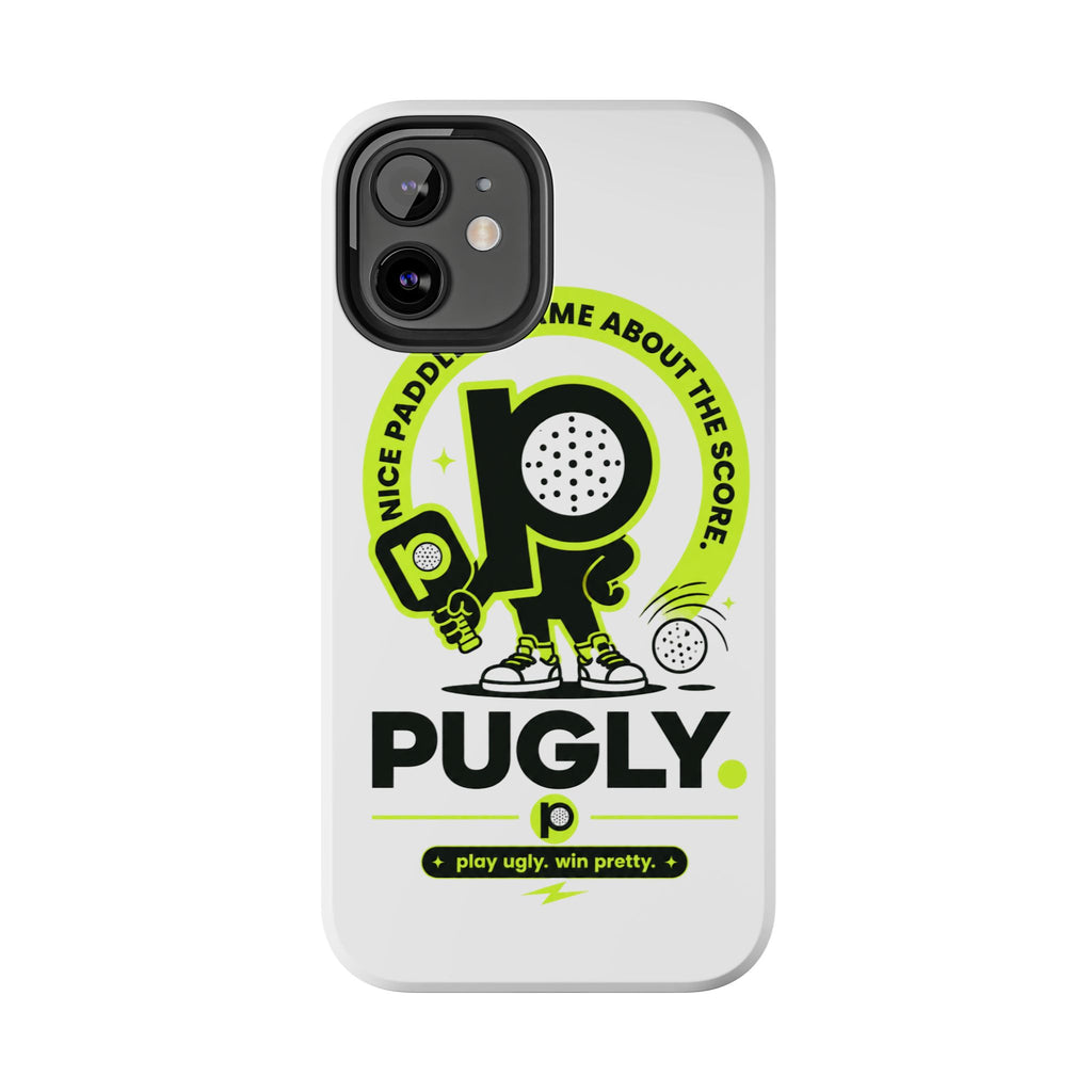 Pugly Pickleball Tough Phone Case — Neon Logo “Play Ugly, Win Pretty”