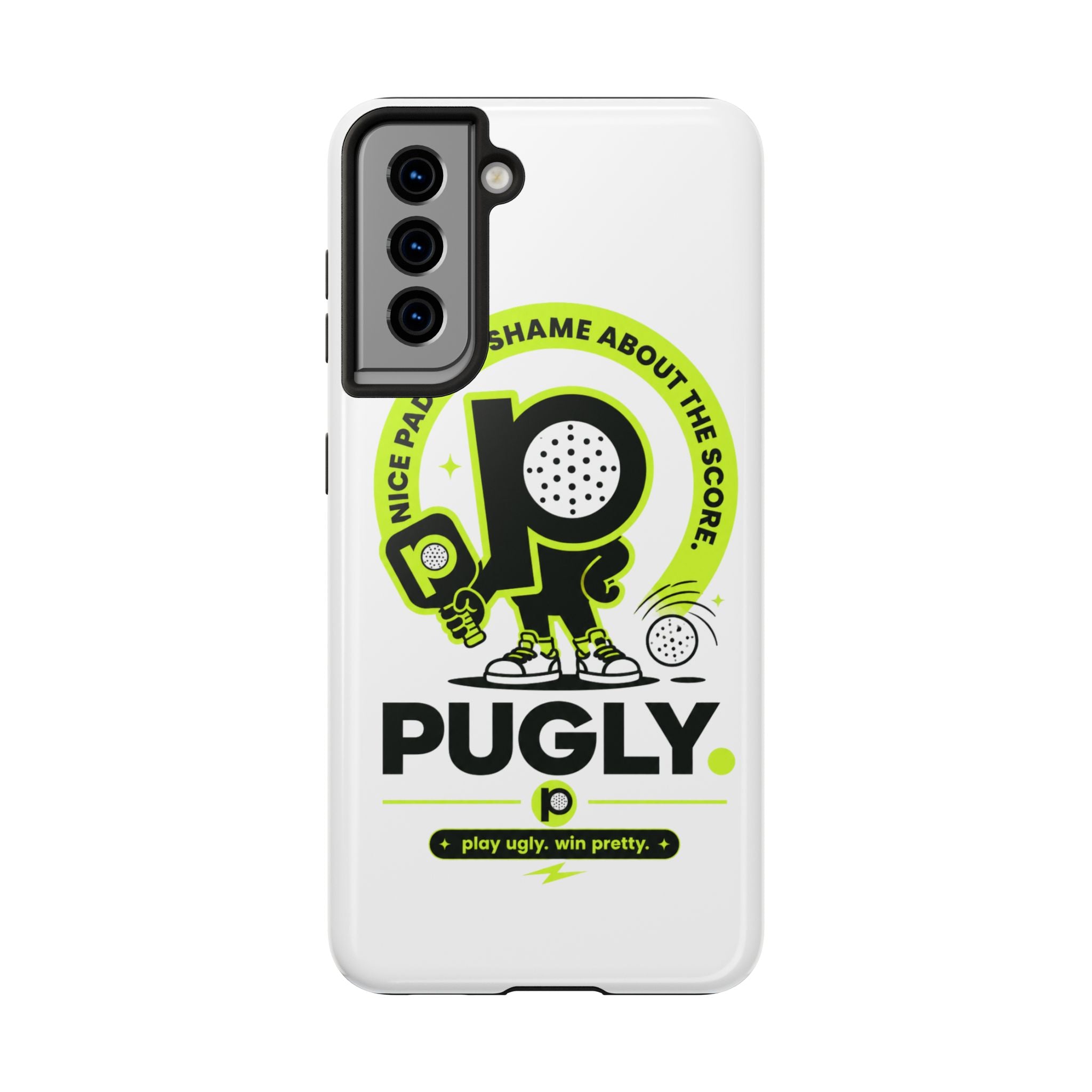 Pugly Pickleball Tough Phone Case — Neon Logo “Play Ugly, Win Pretty”