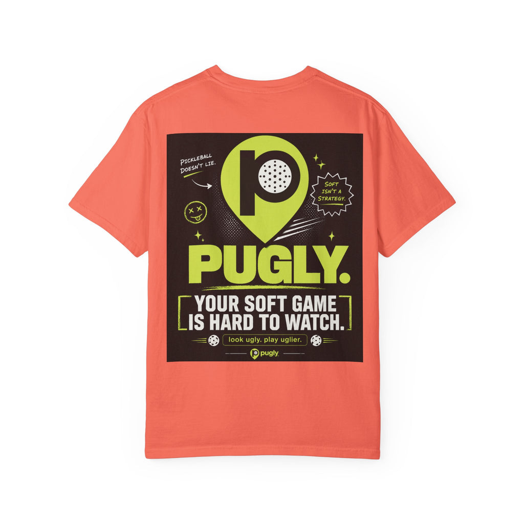 Pugly Softball Tee — “Your Soft Game Is Hard to Watch” Graphic T‑Shirt