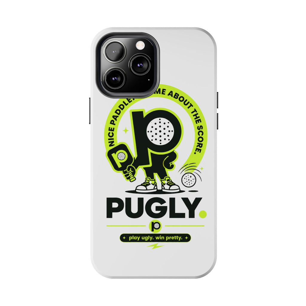 Pugly Pickleball Tough Phone Case — Neon Logo “Play Ugly, Win Pretty”