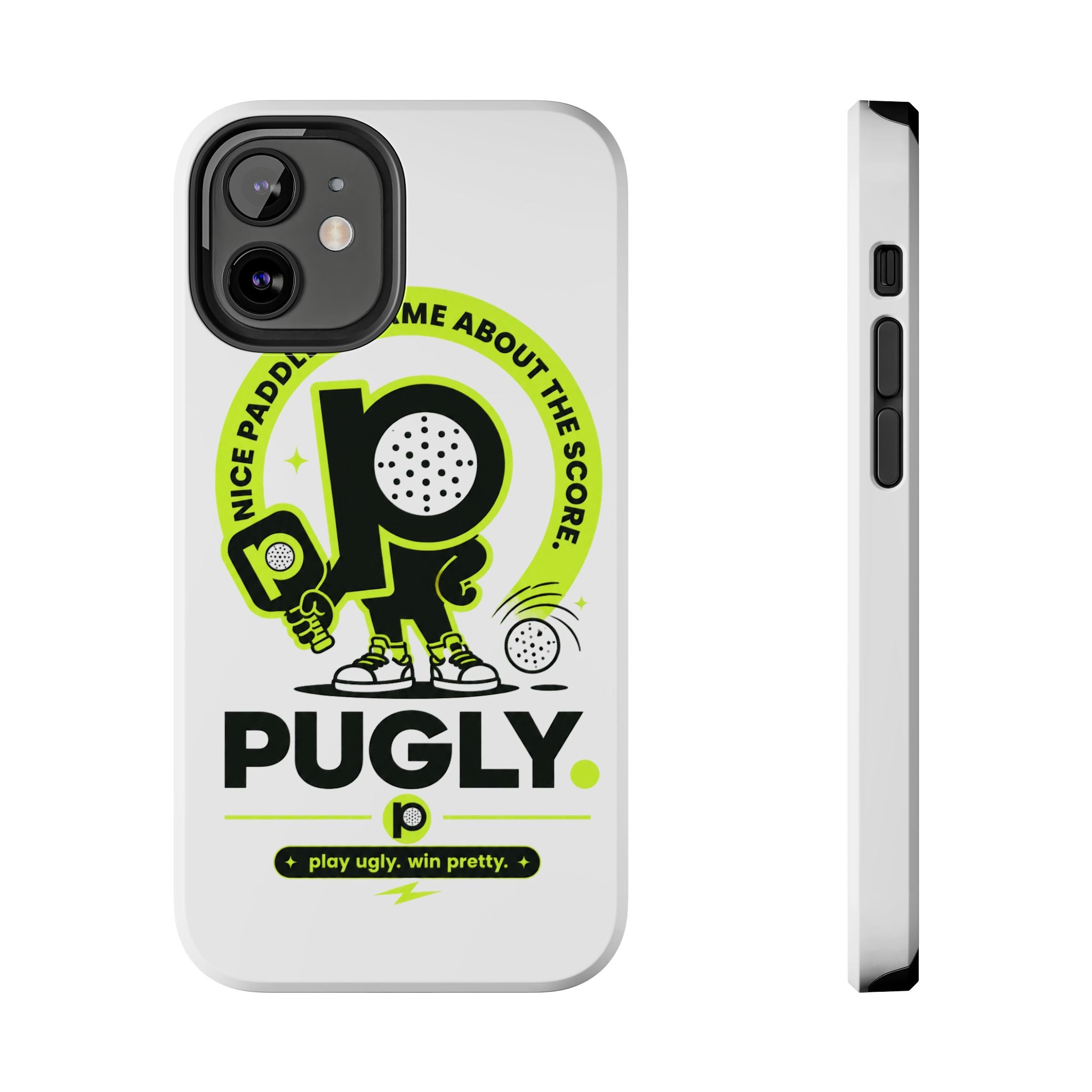 Pugly Pickleball Tough Phone Case — Neon Logo “Play Ugly, Win Pretty”