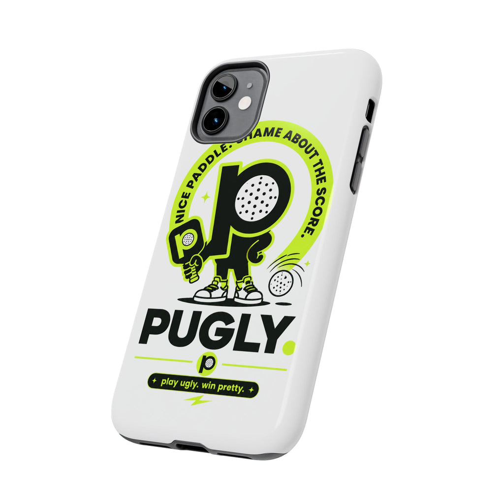 Pugly Pickleball Tough Phone Case — Neon Logo “Play Ugly, Win Pretty”