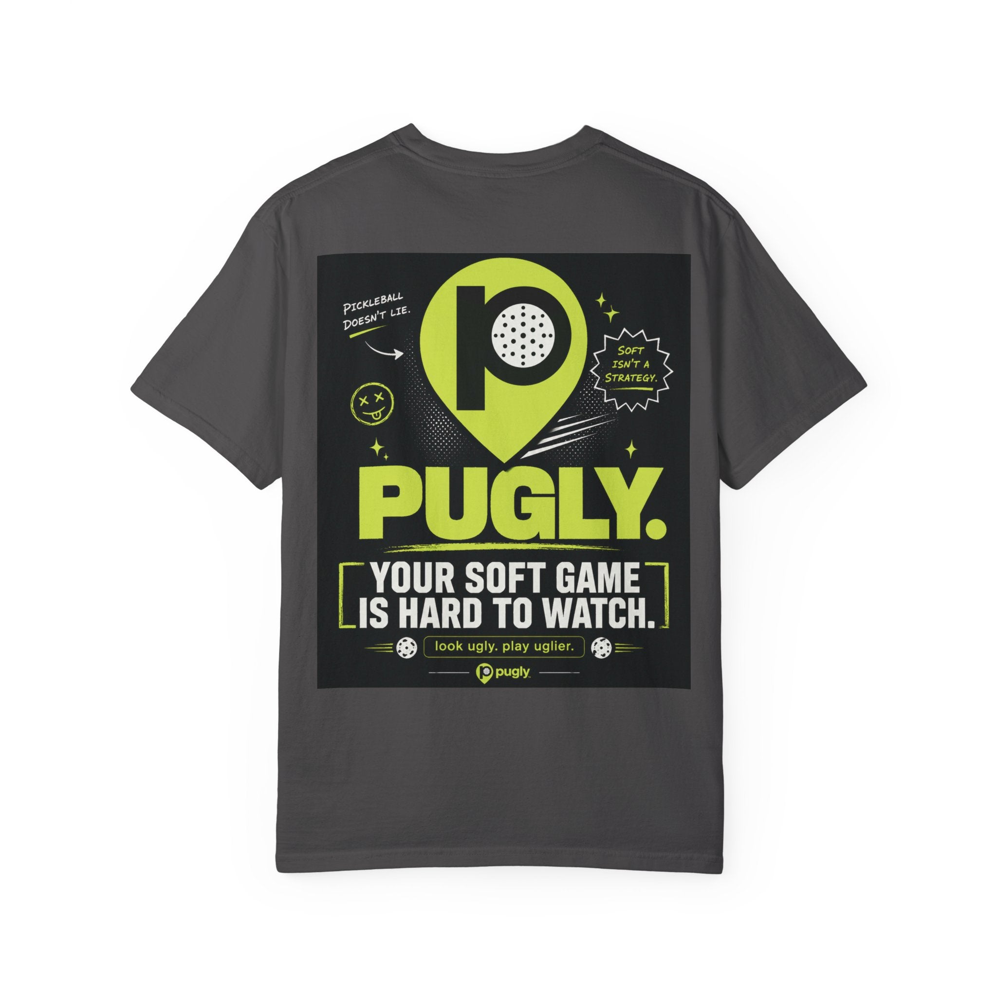 Pugly Softball Tee — “Your Soft Game Is Hard to Watch” Graphic T‑Shirt